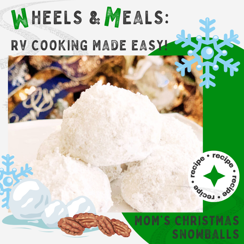 Mom's Christmas Snowballs